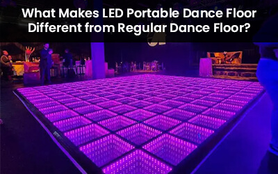 What Makes LED Portable Dance Floor Different from Regular Dance Floor?